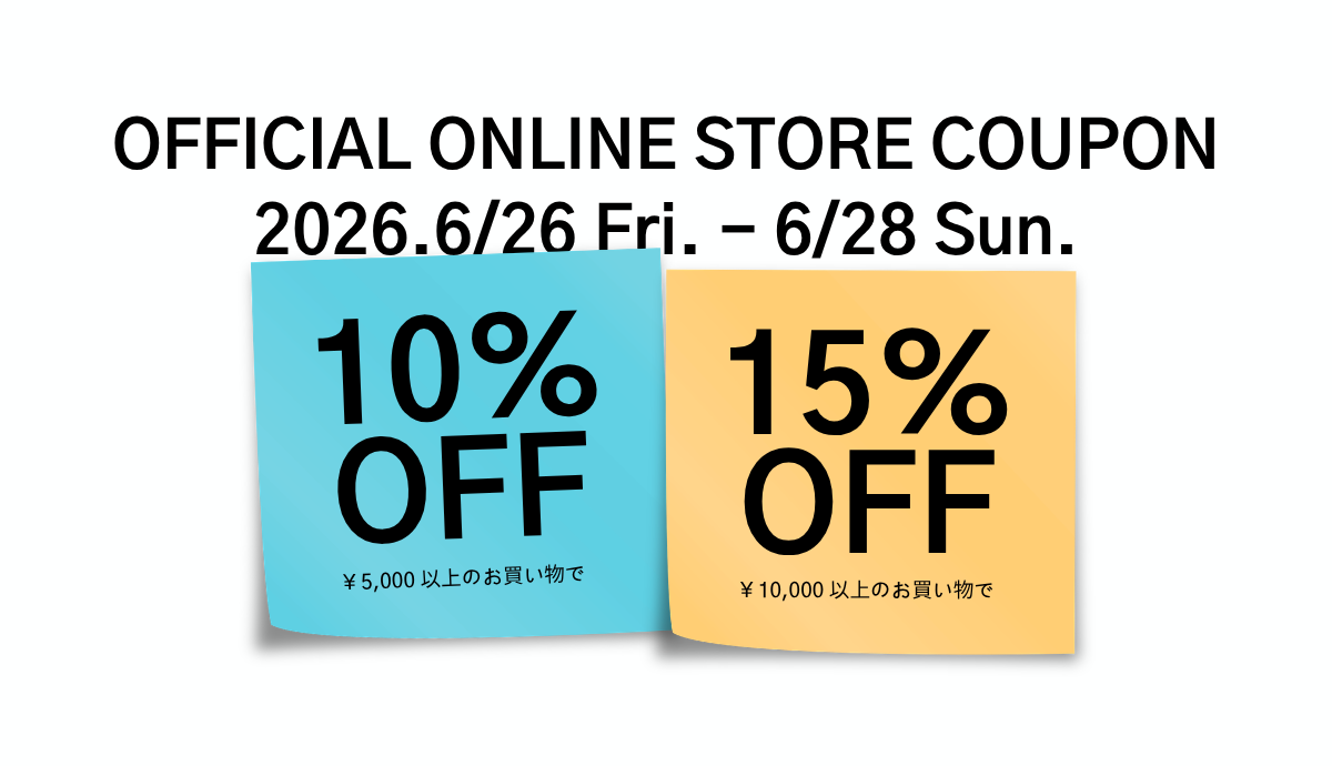 2 STEP COUPON｜MAX 15%OFF