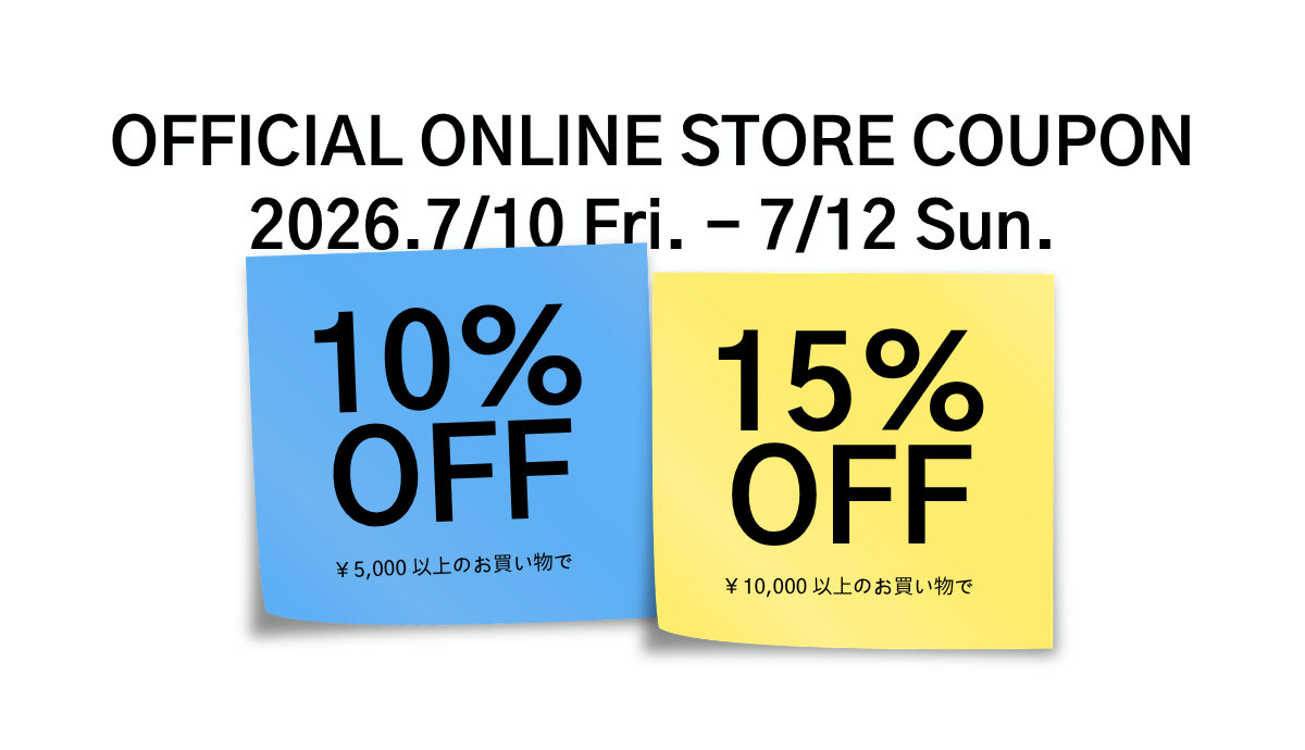 2 STEP COUPON｜MAX 15%OFF