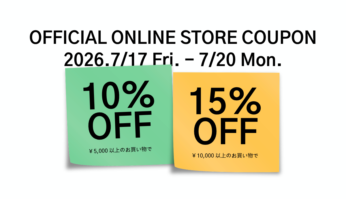 2 STEP COUPON｜MAX 15%OFF