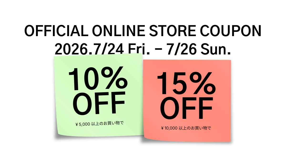 2 STEP COUPON｜MAX 15%OFF